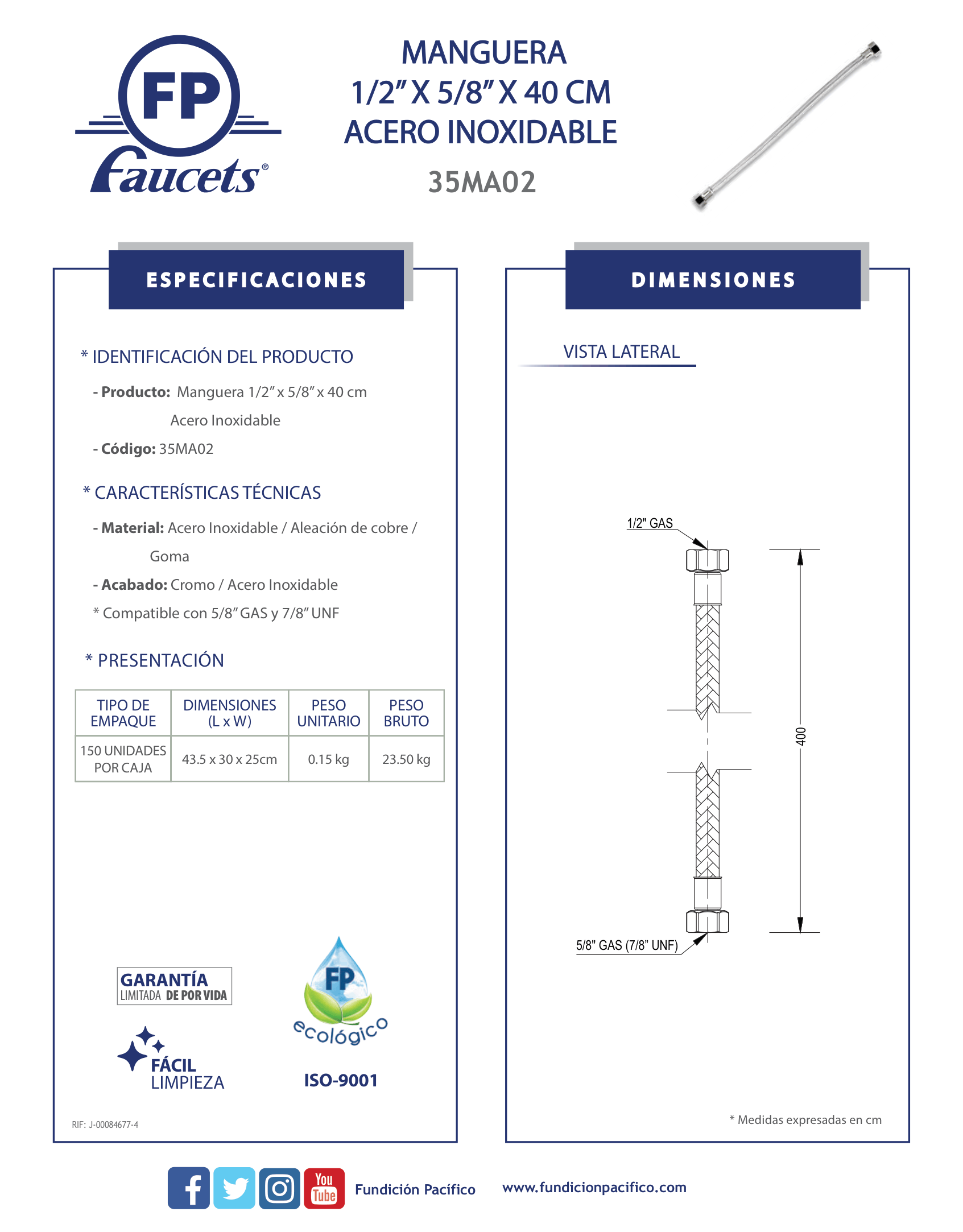 Manguera Flexible de Acero Inoxidable 1/2'' x 5/8'' x 40 cm FP Faucets (Código 35MA02)