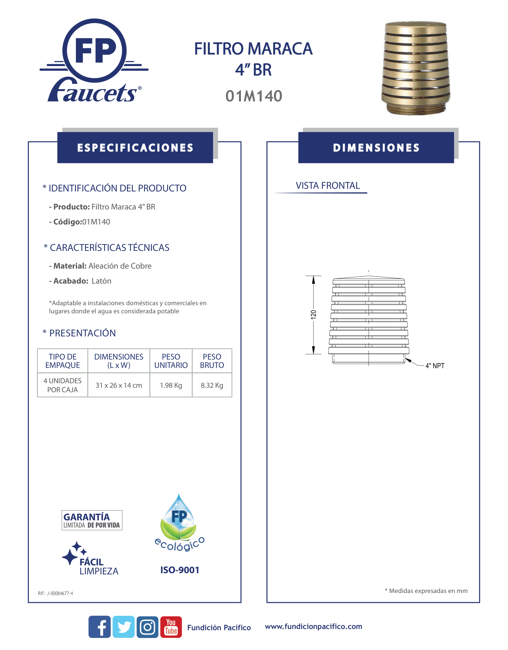 Filtro Maraca de 4 Pulgadas en Latón para Redes de Agua Potable